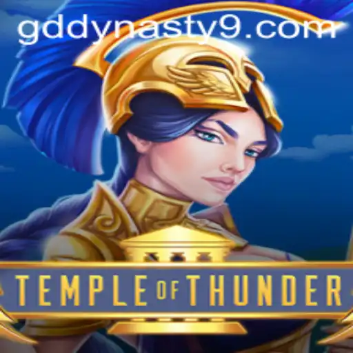 Exploring the Magical World of TempleofThunder: An In-Depth Guide with GDDYNASTY