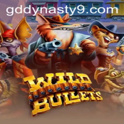 WildBullets: Dive into the Dynamic World of GDDYNASTY's Latest Game